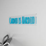 Cardio Is Hardio LED Neon Light (Available in Multiple Colors)