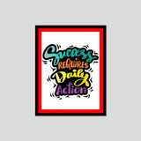 Success Requires Daily Action Premium Motivational Quotes Photo Frame