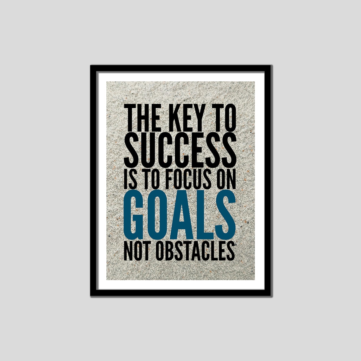The Key to Success Is To Focus On Goals Not Obstacles Premium Motivational Quotes Photo Frame