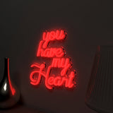 You Have My Heart Neon Light ( Available in Multiple Colors)