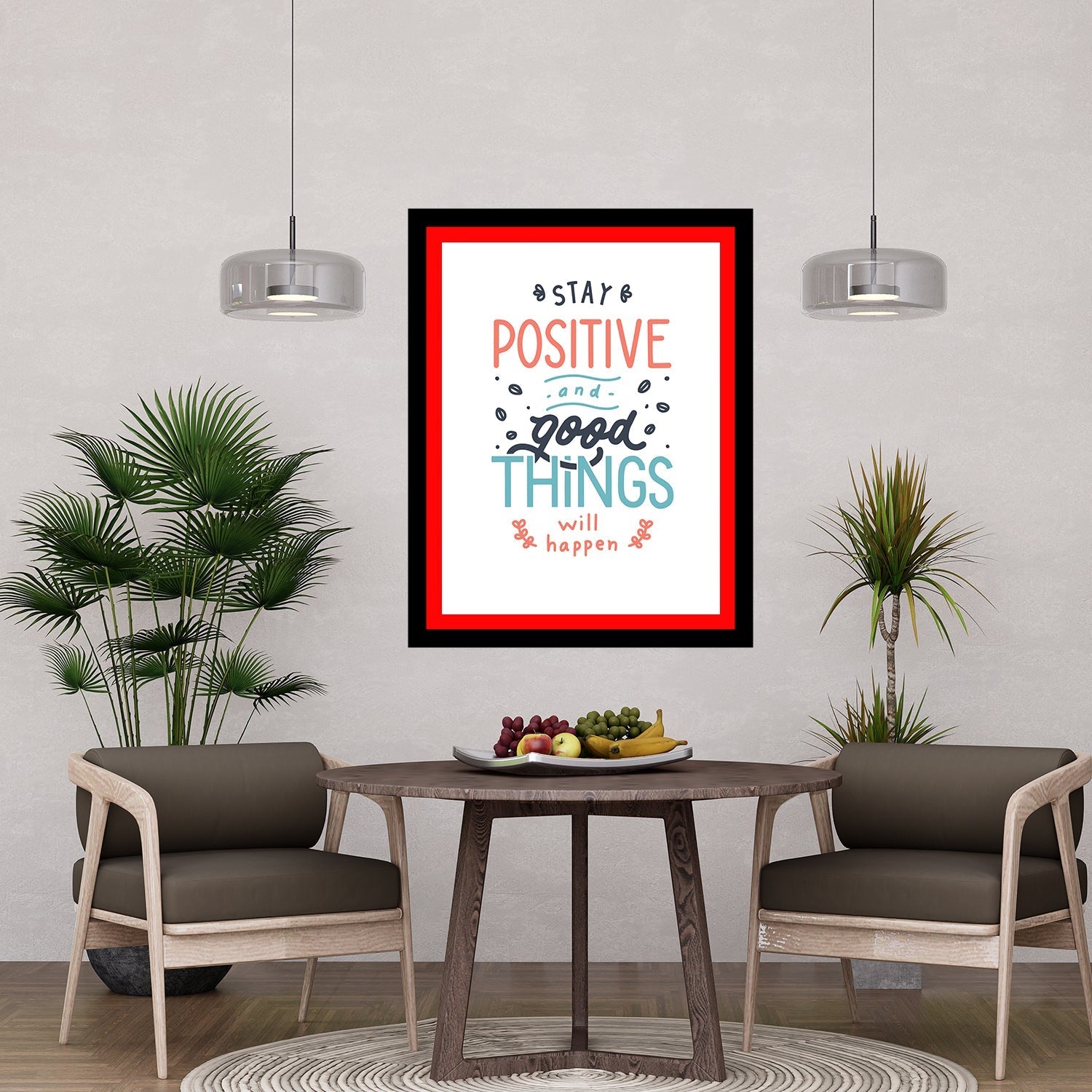Stay And Positive Good Things Will Happen Premium Motivational Quotes Photo Frame